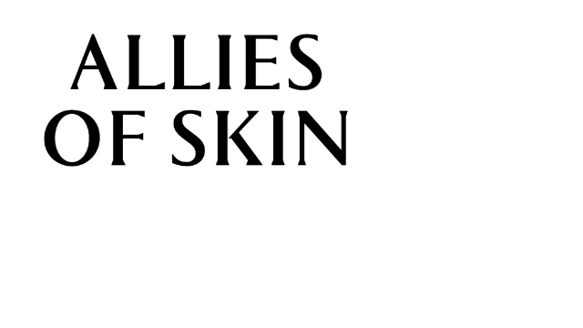 Allies of Skin